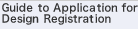 Guide to Application for Design Registration